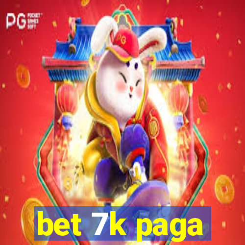 bet 7k paga